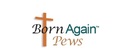 Born Again Pews